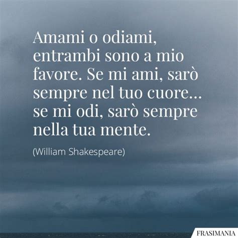 Le Pi Belle Frasi Di Shakespeare Sullamore In Inglese E Italiano