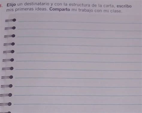 Hola Me Ayudan En Esto 3 Elijo Un Destinatario Y Con La Estructura De