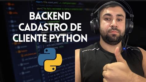 Desenvolvimento De Backend Sistema De Cadastro De Clientes Em Python