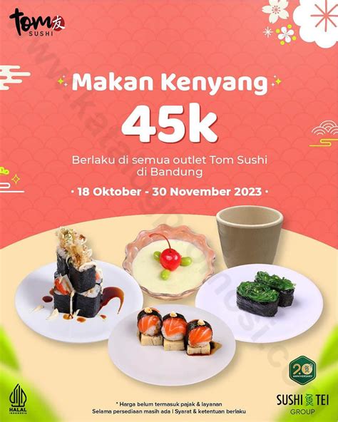 Promo Tom Sushi Bandung Paket Makan Kenyang Cuma K