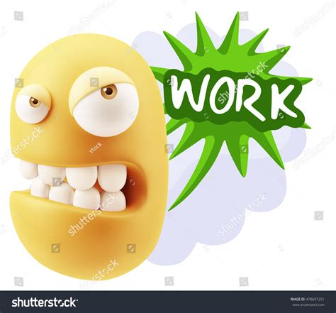 3d Illustration Angry Face Emoticon Saying Work With Colorful Speech