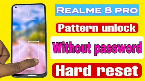 Realme 8 Pro Hard Reset Forgot Password Realme 8 Pro Hard Reset