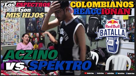 COLOMBIANOS REACCIONAN A ACZINO Vs SPEKTRO Los SPEKTROS Son Mis HIJOS