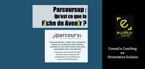 Parcoursup la fiche avenir Eurêka Study Conseil et Coaching