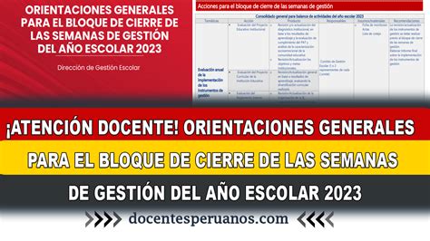 ¡atenciÓn Docente Orientaciones Generales Para El Bloque De Cierre De Las Semanas De GestiÓn