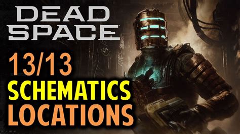 Collect All Schematics Dead Space