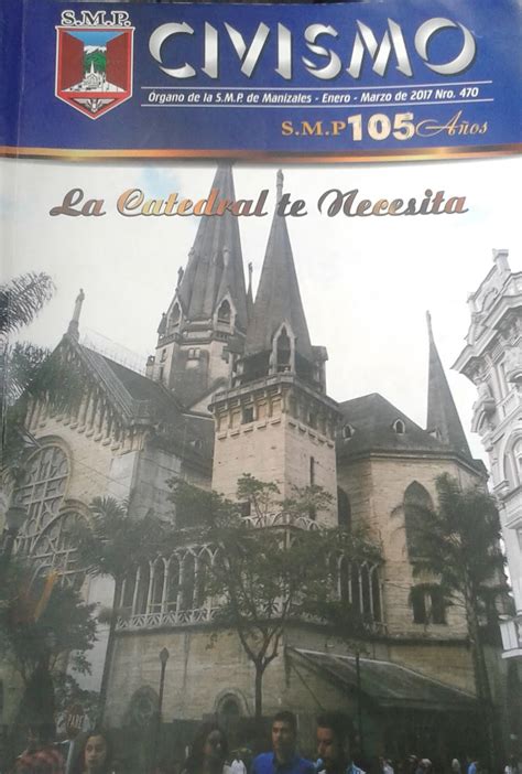 Revista Civismo EdiciÓn N° 470 Smp Manizales Sociedad De Mejoras