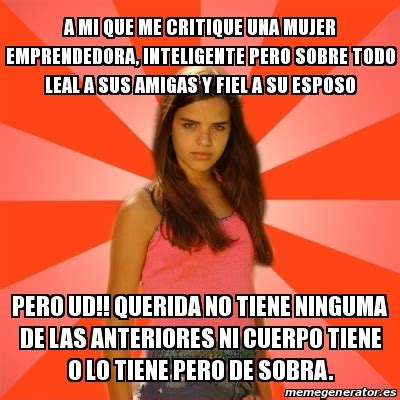 Meme Jealous Girl A Mi Que Me Critique Una Mujer Emprendedora