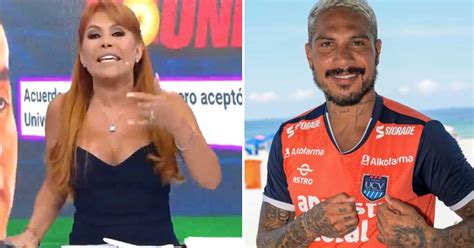 Magaly Medina Arremete Contra Paolo Guerrero Por Aceptar Jugar Con UCV