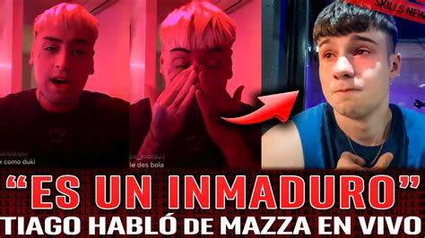 Tiago Pzk Rompi El Silencio Y Apunt Contra Mazza Youtube