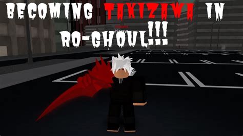 BECOMING TAKIZAWA IN RO GHOUL ROBLOX RO GHOUL YouTube