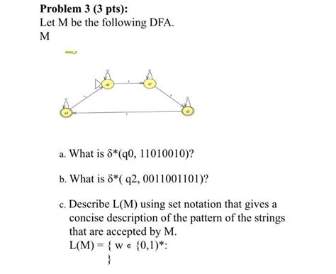 Solved Problem 3 3 Pts Let M Be The Following DFA M Chegg