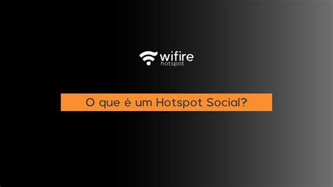 O Que Um Hotspot Wi Fi Youtube