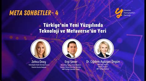 YDD METASOHBET Türkiye nin Yeni Yüzyılında Teknoloji ve Metaverse un