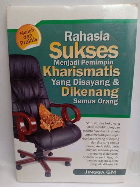 Jual Rahasia Sukses Menjadi Pemimpin Kharismatis Yang Disayang Dan