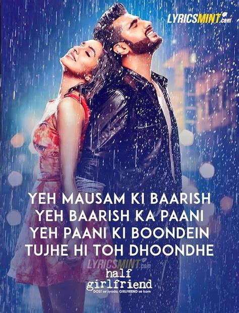 Baarish Lyrics - Half Girlfriend | Love songs lyrics, Song lyric quotes ...