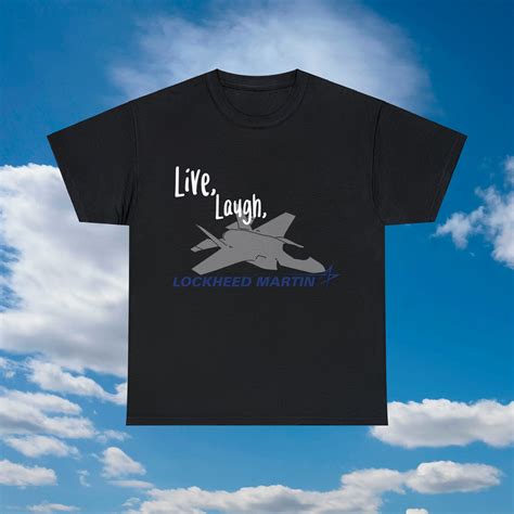 Live Laugh Lockheed Martin Unisex T Shirt Etsy