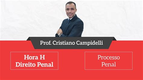 Revis O Fase Oab Direito Penal Prof Cristiano Campidelli Youtube