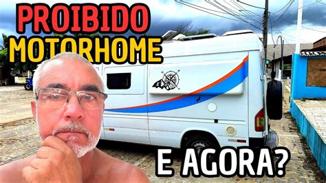 PROIBIDO MOTORHOME Mapeamento de todas as cidades que proíbem ou