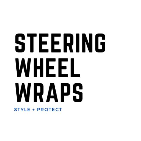 Steering Wheel Wraps