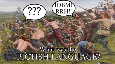 What Language Did The Picts Speak Youtube