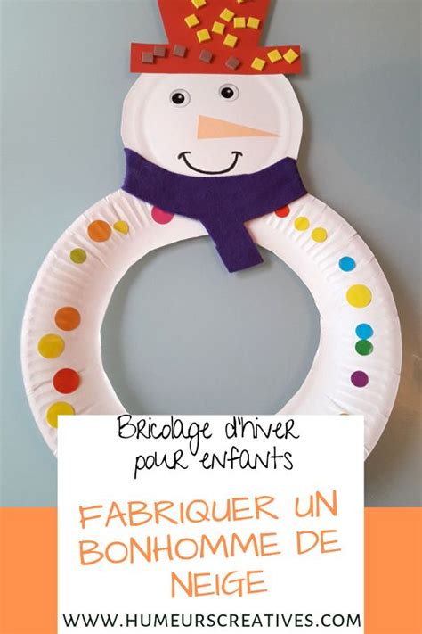 Bonhomme De Neige En Assiette En Carton Humeurs Cr Atives Bricolage