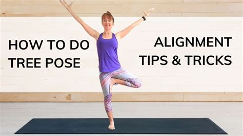 How To Do Tree Pose Correctly A Tutorial Plus Tips On How To Improve