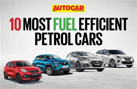 Top 10 Fuel Efficient Petrol Cars In India Autocar Professional