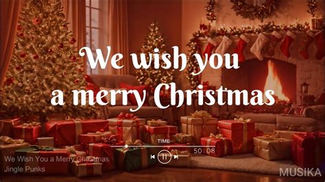 We Wish You A Merry Christmas By Jingle Punks With Lyrics Christmas