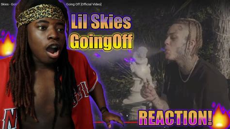 Lil Skies Going Off Reaction [official Video] Youtube