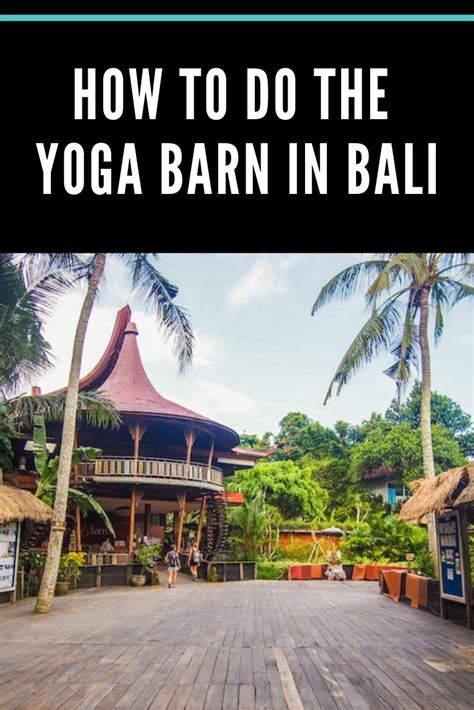 [UPDATED] AMAZING YOGA BARN UBUD, BALI (GUIDE)