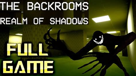 BACKROOMS Realm Of Shadows Full Game Walkthrough No Commentary