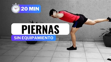 20 MIN RUTINA DE PIERNAS SIN EQUIPAMIENTO Entrena En Casa YouTube