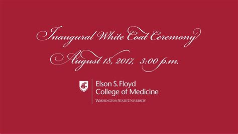 Inaugural White Coat Ceremony Elson S Floyd College Of Medicine