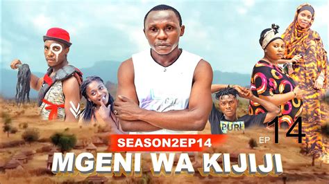 MGENI WA KIJIJI 14 YouTube