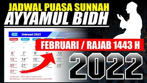 Jadwal Puasa Ayyamul Bidh Bulan Februari 2022 Jatuh Pada Tanggal Berapa