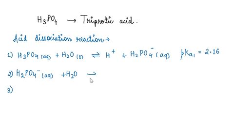 SOLVED: Phosphoric Acid, H3PO4, Is A Triprotic PKa1 PKa2 , 58% OFF