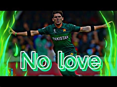 No Love X Shaheen Afridi YouTube