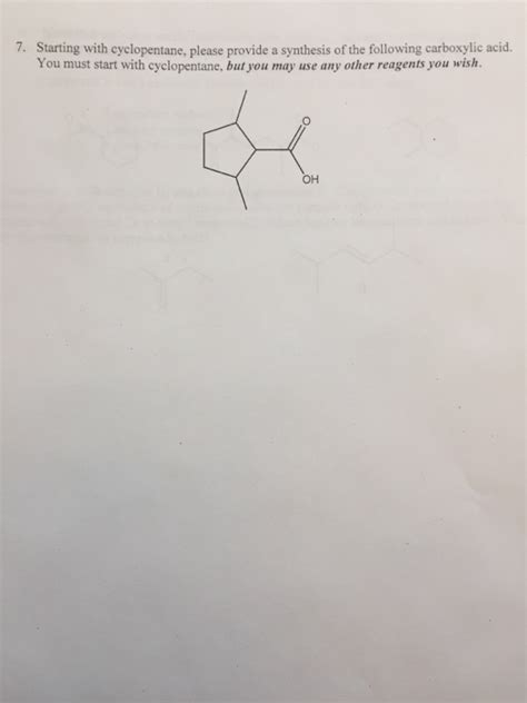 Solved Starting With Cyclopentane Please Provide A Chegg