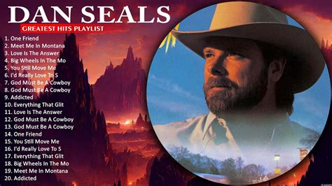 Dan Seals Greatest Hits Playlist The Best Of Dan Seals Dan Seals