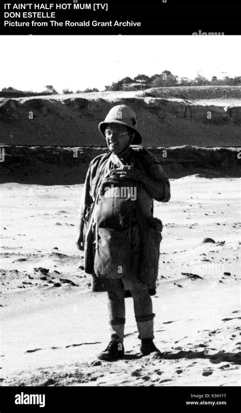 IT AIN T HALF HOT MUM TV BR DON ESTELLE Stock Photo Alamy