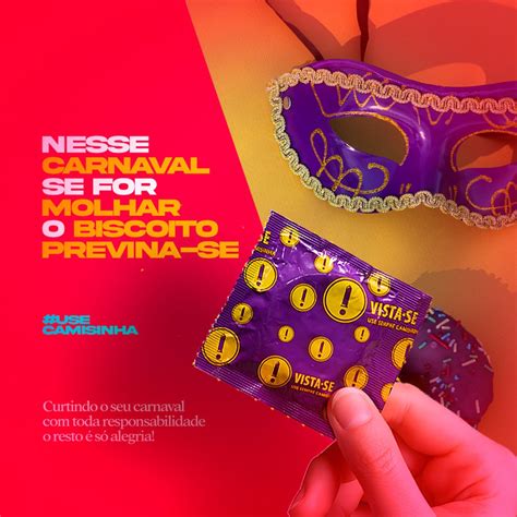 Social Media Nesse Carnaval Se For Molha O Biscoito Previna Se Psd