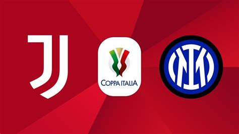 FINALE PARTITA SOFFERTA MA VINTA INSIEME Inter Juve 1 0 Coppa