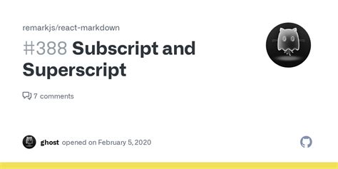 Subscript And Superscript · Issue 388 · Remarkjsreact Markdown · Github