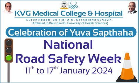 National Road Safety Week 2024 Kvg Medical College And Hospital Sullia