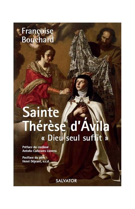 Sainte Thérèse dAvila Dieu seul suffit Salvator