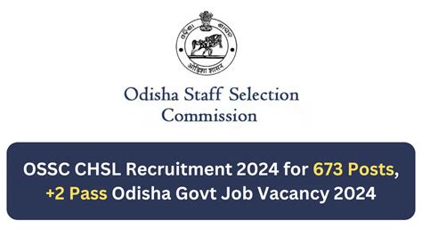 Ossc Chsl Recruitment 2024 For 673 Posts 2 Pass Odisha Govt Job