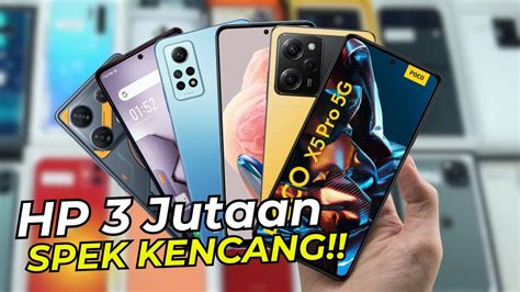 7 Rekomendasi HP 3 Jutaan Terbaik BUAT GAMING Spek Kencang 108MP