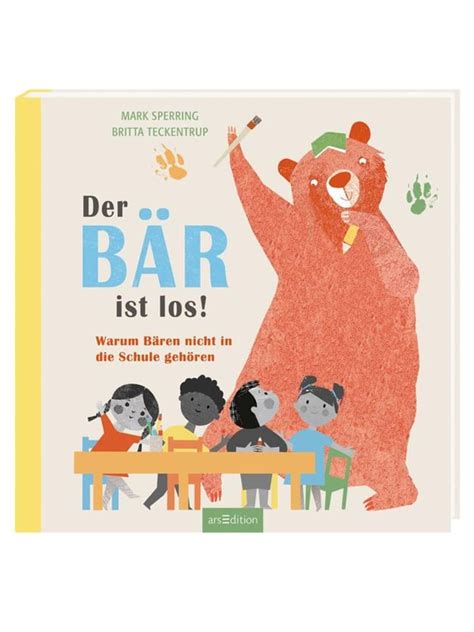 Ars edition Kinderbuch Der Bär ist los günstig kaufen limango