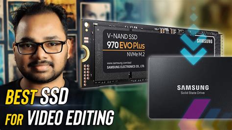 Best Ssd For Video Editing How To Configure Ssd For Video Editing